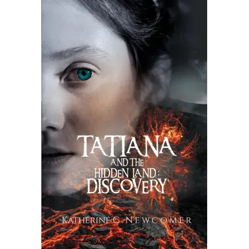 Tatiana and the Hidden Land: Discovery