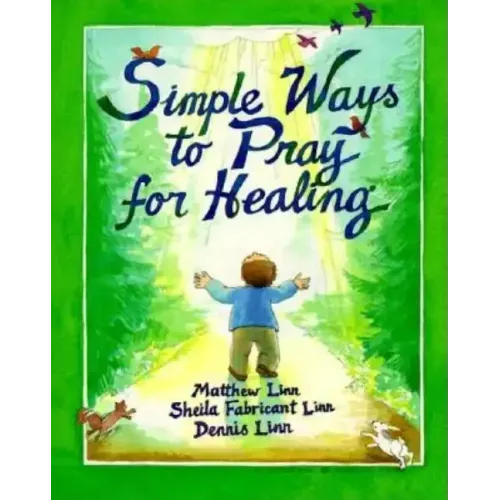 Simple Ways to Pray for Healing