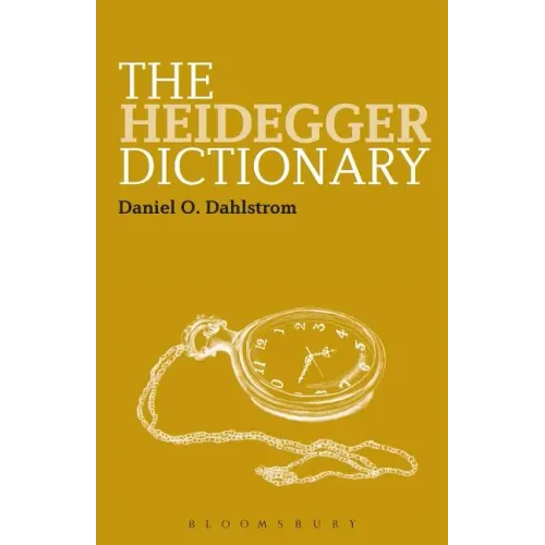 The Heidegger Dictionary