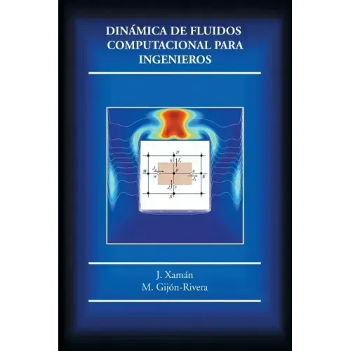Dinámica de fluidos computacional para ingenieros