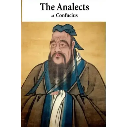 The Analects Of Confucius