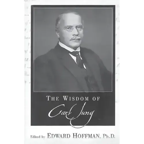 The Wisdom of Carl Jung
