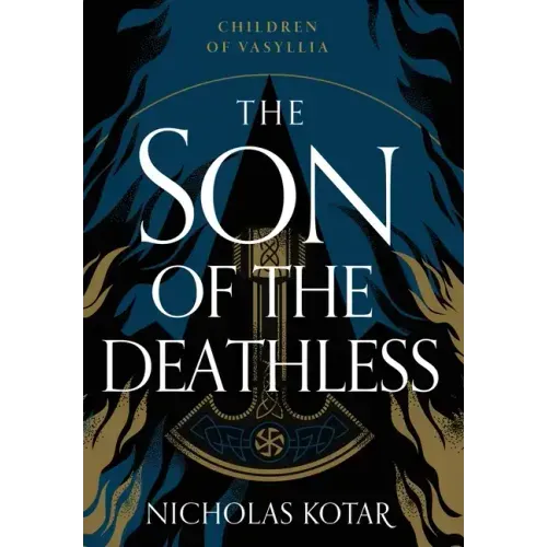 The Son of the Deathless