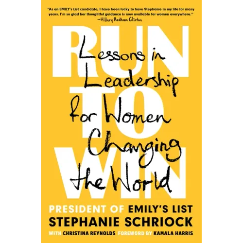Run to Win: Lessons in Leadership for Women Changing the World