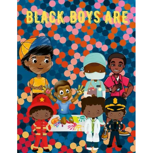 Black Boys Are...Coloring Book