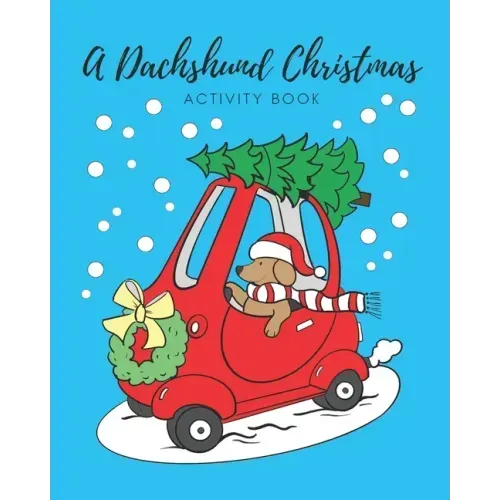 A Dachshund Christmas: Activity Book