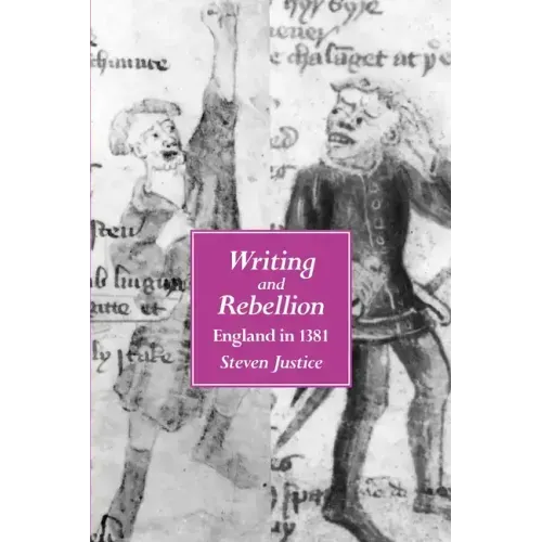 Writing and Rebellion: England in 1381 Volume 27