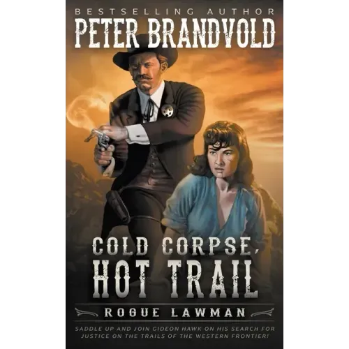 Cold Corpse, Hot Trail: A Classic Western