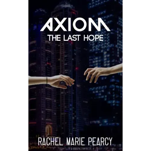 Axiom: The Last Hope