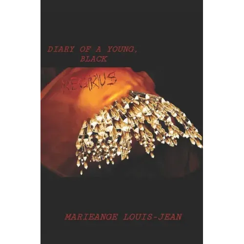 Diary of a Young, Black NEG(R)US