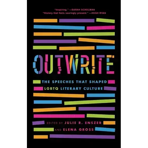 Outwrite: The Speeches That Shaped LGBTQ Literary Culture
