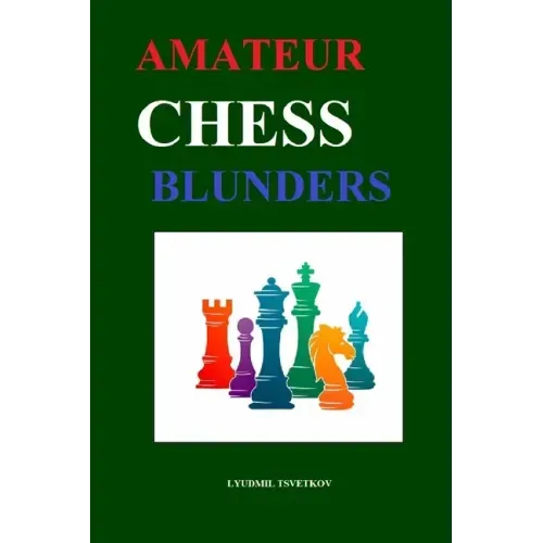 Amateur Chess Blunders
