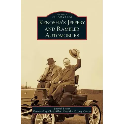 Kenosha's Jeffery & Rambler Automobiles