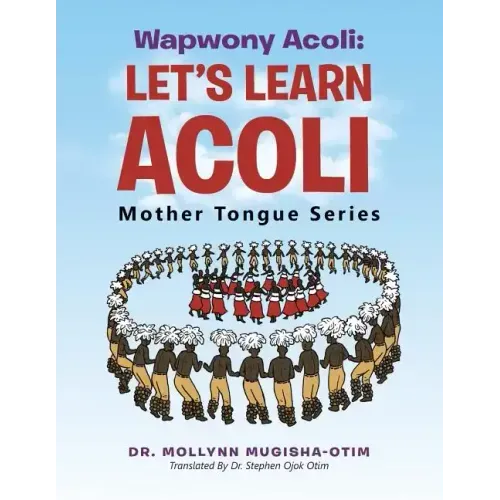 Wapwony Acoli: Let's Learn Acoli
