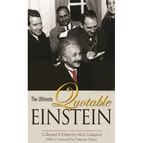 The Ultimate Quotable Einstein