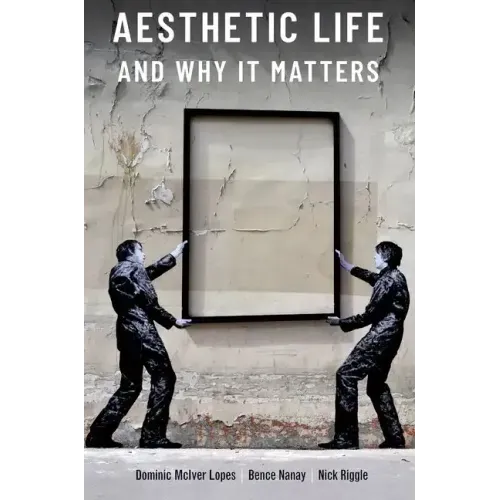 Aesthetic Life and Why It Matters