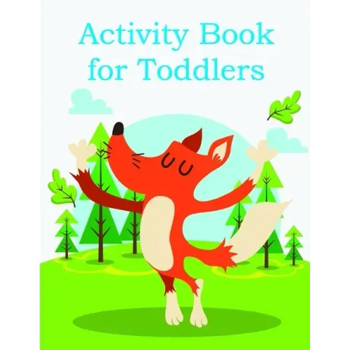 Activity Book for Toddlers: Funny animal picture books for 2 year olds