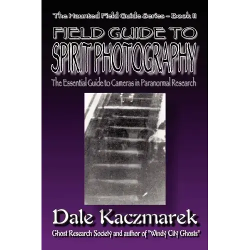 A Field Guide to Spirit Photography