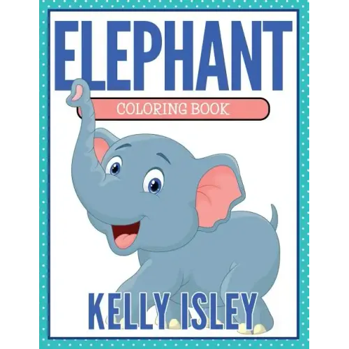 Elephant Coloring Book