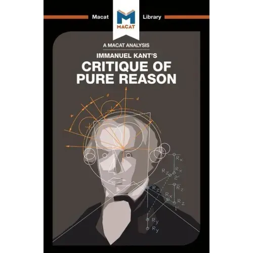 An Analysis of Immanuel Kant's Critique of Pure Reason