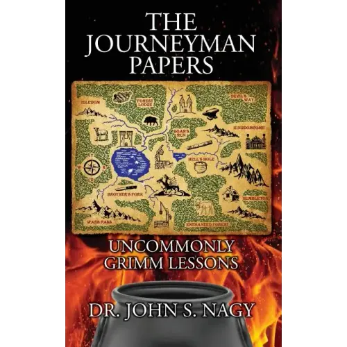The Journeyman Papers: Uncommonly Grimm Lessons