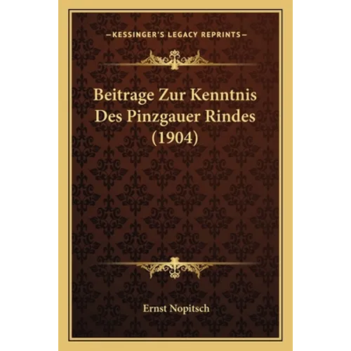 Beitrage Zur Kenntnis Des Pinzgauer Rindes (1904)