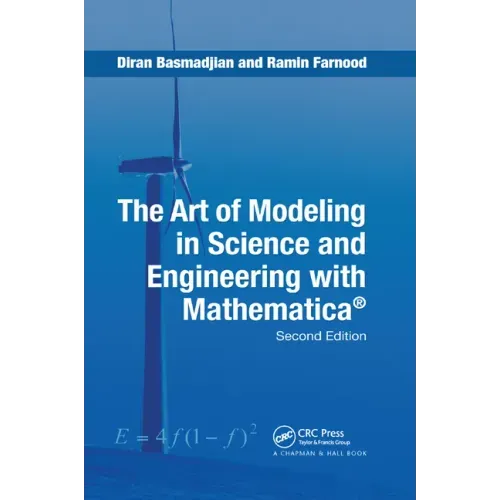 The Art of Modeling in Science and Engineering with Mathematica
