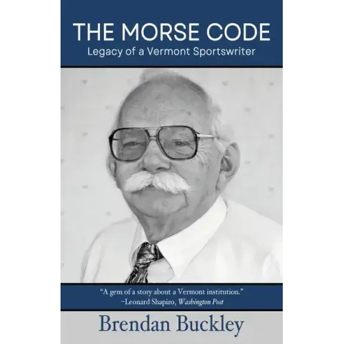 The Morse Code: Legacy of a Vermont Sportswriter