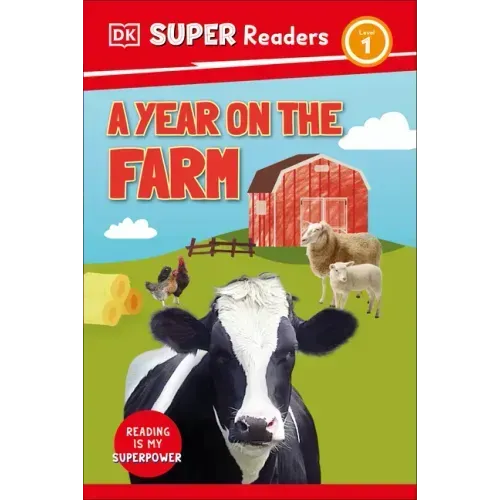 DK Super Readers Level 1 a Year on the Farm