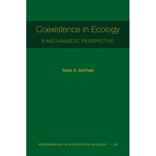 Coexistence in Ecology: A Mechanistic Perspective