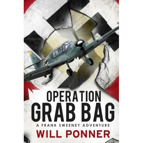 Operation Grab Bag: A Frank Sweeney Adventure