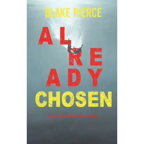 Already Chosen (A Laura Frost FBI Suspense Thriller-Book 7)