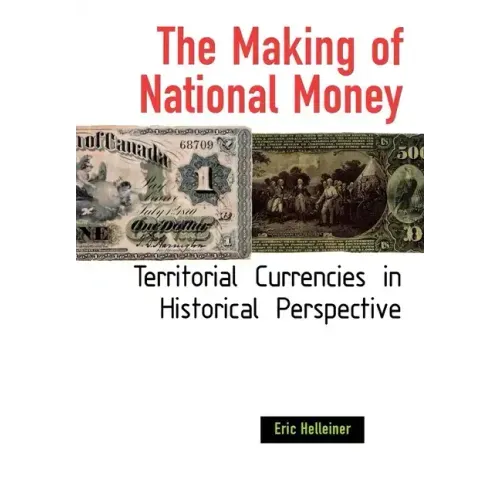 The Making of National Money
