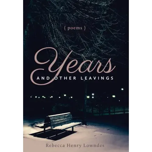 Years and Other Leavings