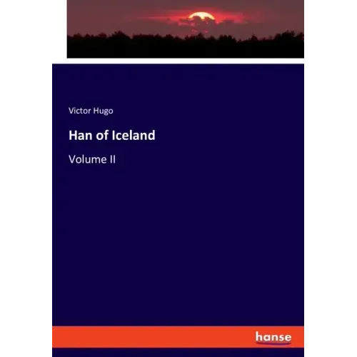 Han of Iceland: Volume II