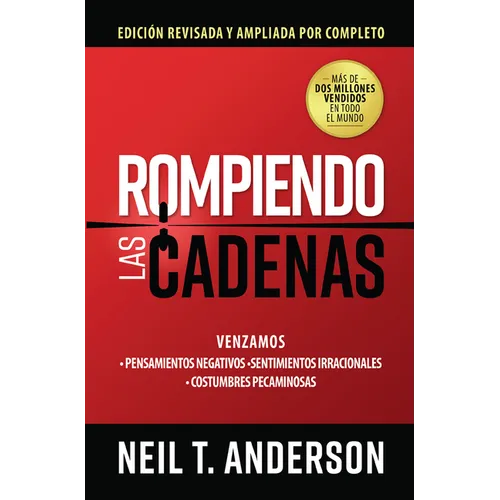 Rompiendo Las Cadenas, Edición Ampliada Y Revisada