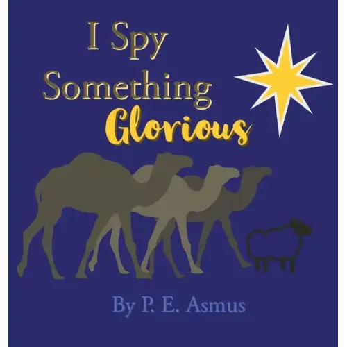 I Spy Something Glorious!