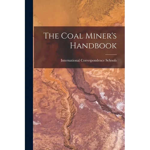 The Coal Miner's Handbook