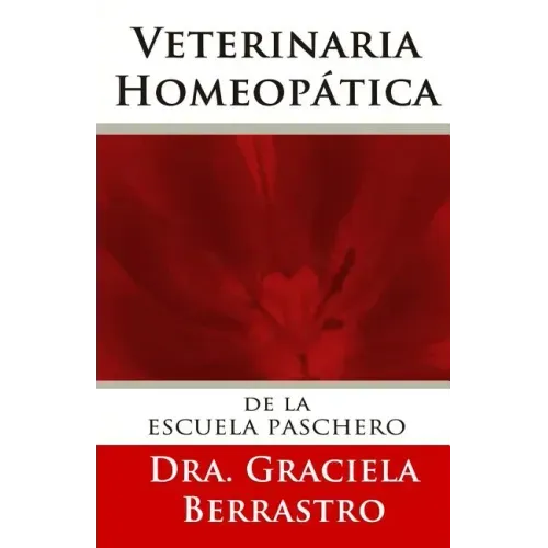 Veterinaria Homeopática: de la Escuela de Paschero