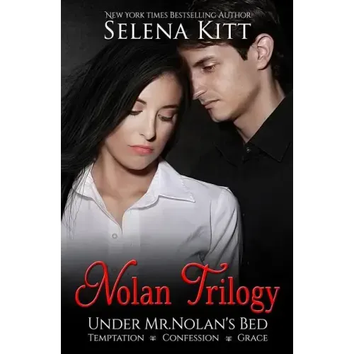 Nolan Trilogy: Temptation, Confession, Grace (Under Mr. Nolan's Bed)