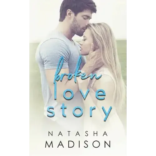 Broken Love Story