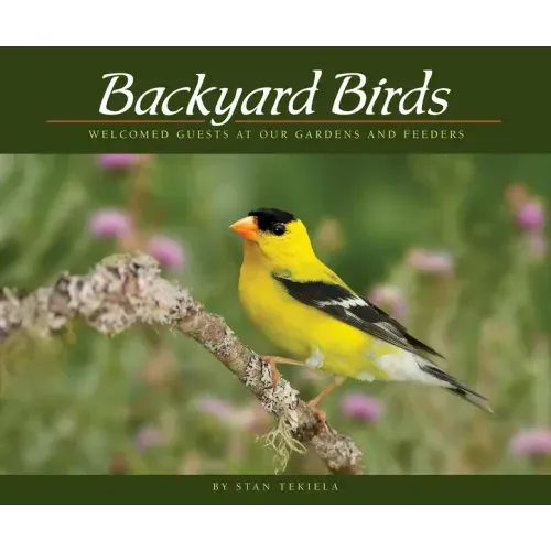 Backyard Birds: Welcomed Guests at Our Gardens and Feeders