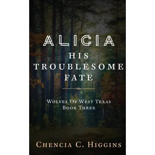 Alicia: His Troublesome Fate