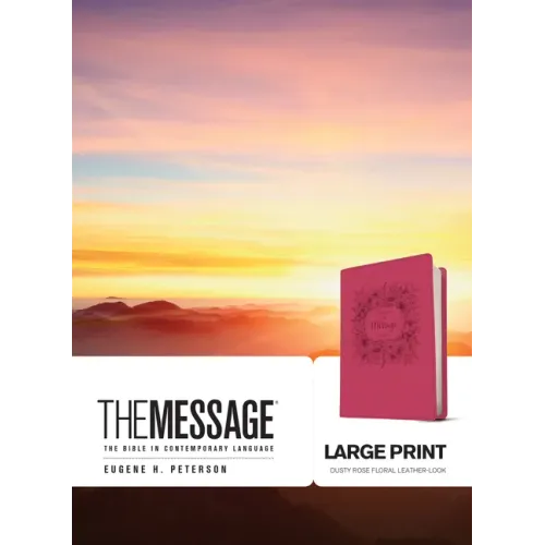 The Message Large Print: The Bible in Contemporary Language