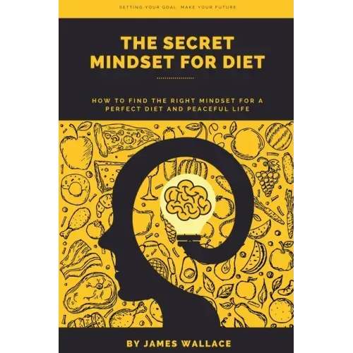 The Secret Mindset for Diet