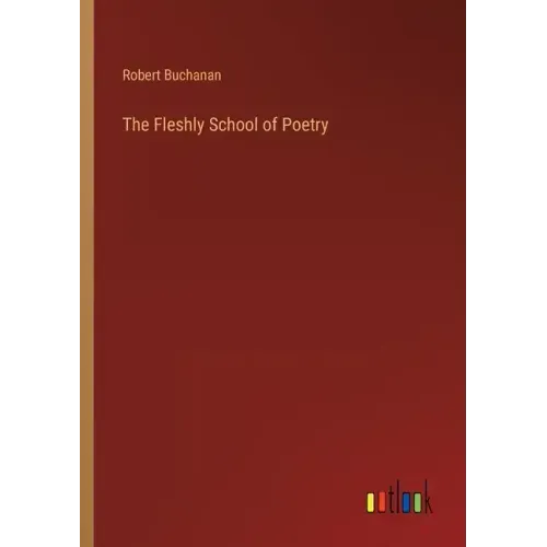 The Fleshly School of Poetry