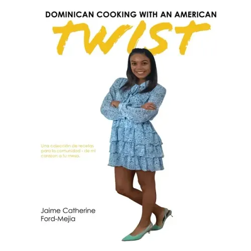 Dominican Cooking With An American Twist