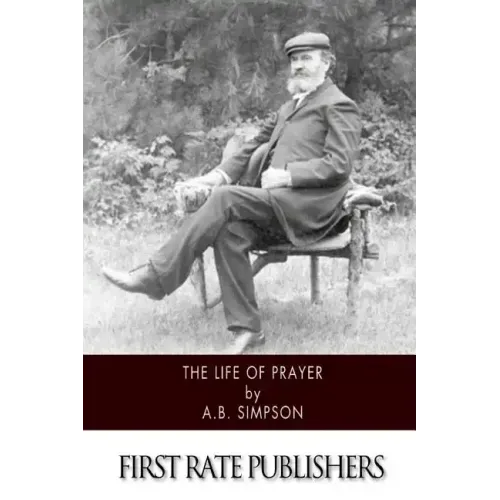 The Life of Prayer