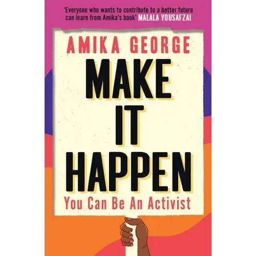 Make It Happen: You Can Be an Activist