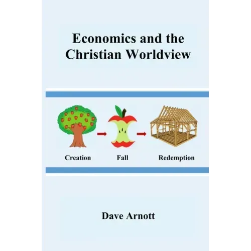 Economics and the Christian Worldview